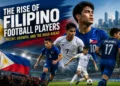 The Rise of Filipino Football Players: Talent, Growth, and the Road Ahead 2 Football Players